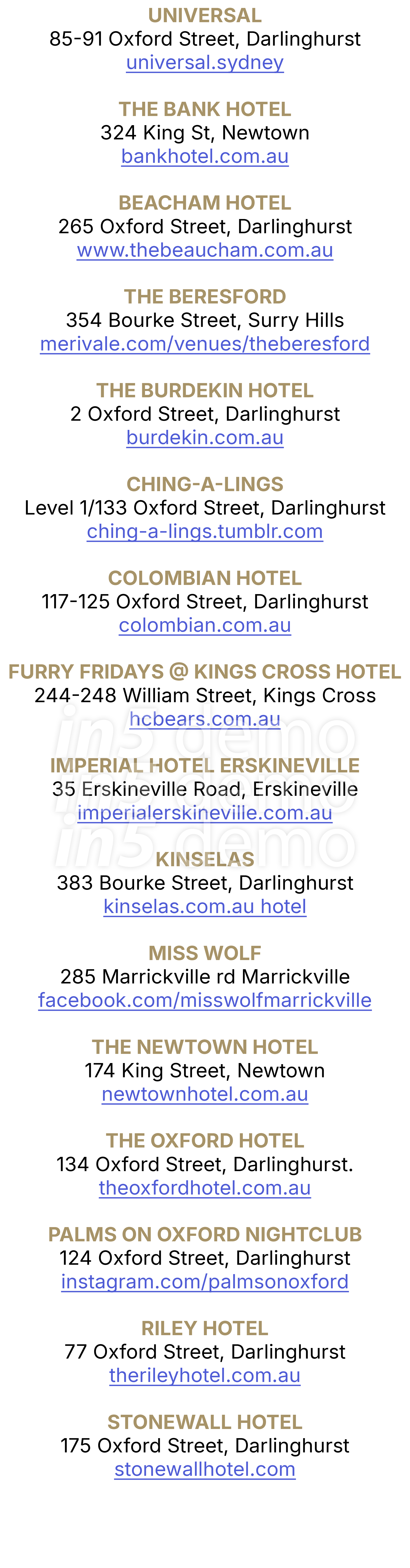 UNIVERSAL 85 91 Oxford Street, Darlinghurst universal.sydney THE BANK HOTEL 324 King St, Newtown bankhotel.com.au BEA...