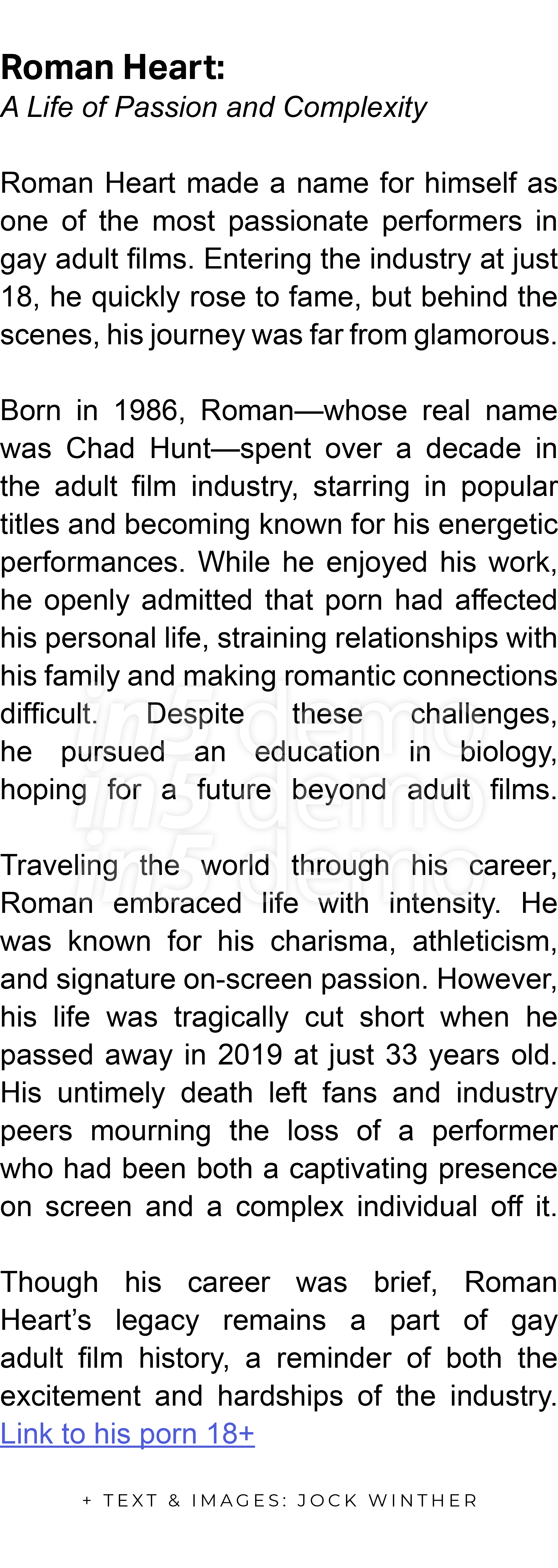  Roman Heart: A Life of Passion and Complexity Roman Heart made a name for himself as one of the most passionate perf...