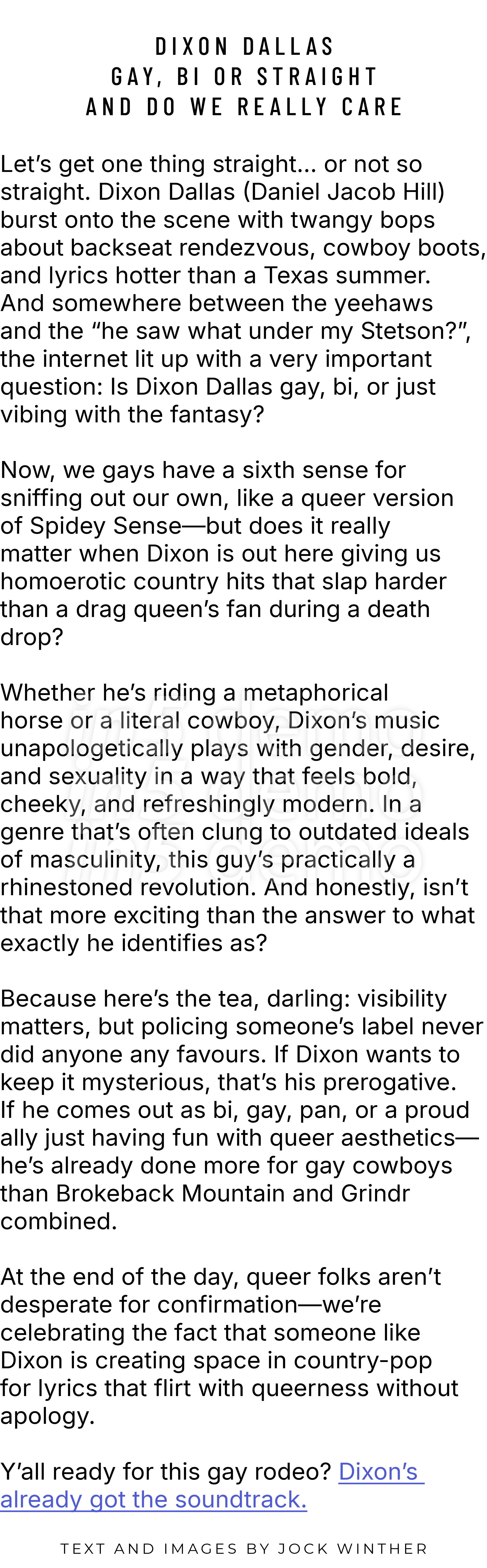  DIXON DALLAS GAY, BI OR STRAIGHT AND DO WE REALLY CARE Let’s get one thing straight… or not so straight. Dixon Dalla...