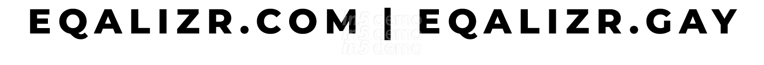 EQALIZR.COM | EQALIZR.GAY